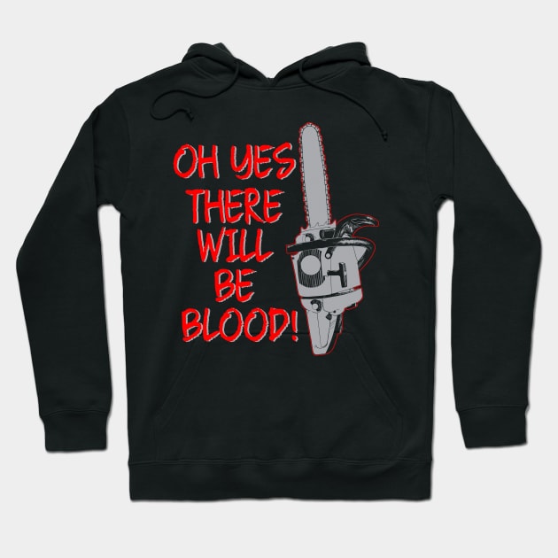 Horror Movie Quotes There Will Be Blood Hoodie by Halloween Merch